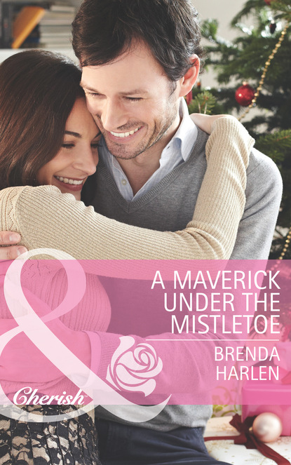 Brenda Harlen - A Maverick under the Mistletoe