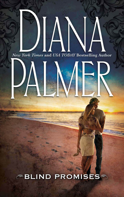 Diana Palmer - Blind Promises