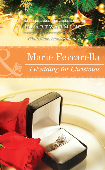 Marie Ferrarella - A Wedding For Christmas