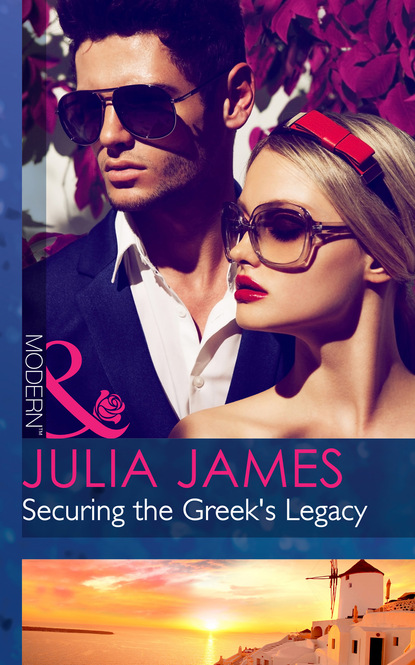 Julia James - Securing the Greek's Legacy