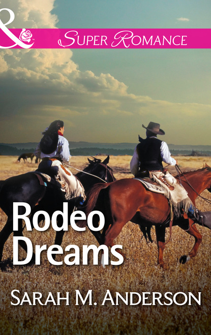 Sarah M. Anderson - Rodeo Dreams