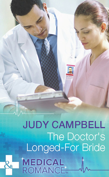 Judy Campbell - The Doctor's Longed-for Bride