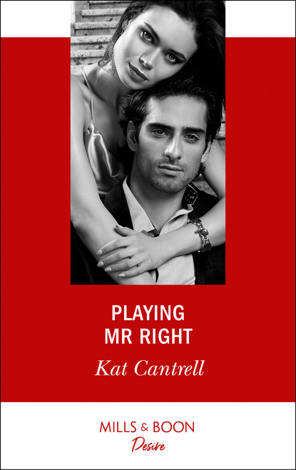 Kat Cantrell - Playing Mr. Right