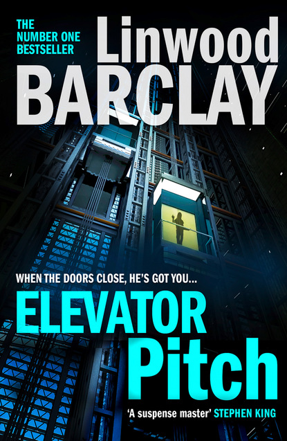 Elevator Pitch - Linwood  Barclay