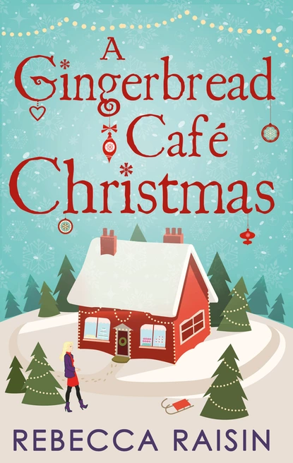 Обложка книги A Gingerbread Café Christmas, Rebecca Raisin