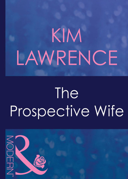 Ким Лоренс - The Prospective Wife