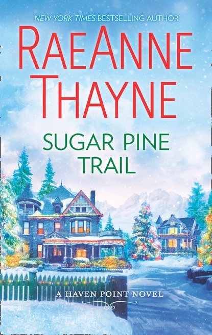 Обложка книги Sugar Pine Trail, RaeAnne Thayne