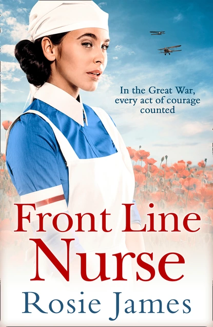 Обложка книги Front Line Nurse, Rosie James