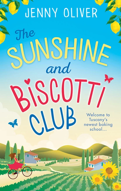 Обложка книги The Sunshine and Biscotti Club, Jenny Oliver