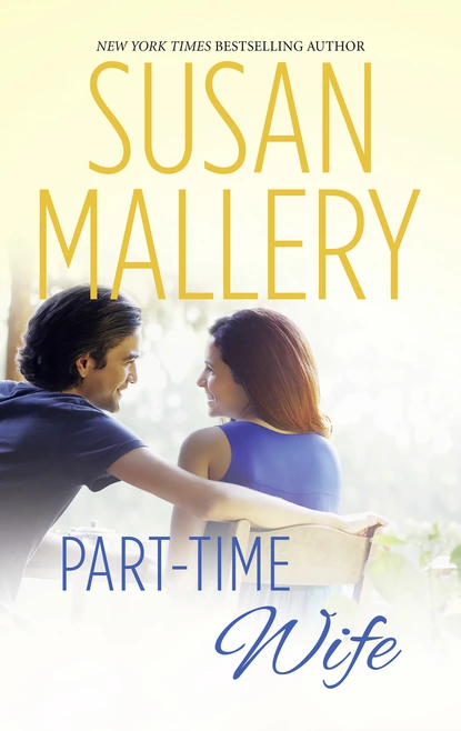 Обложка книги Part-Time Wife, Susan Mallery