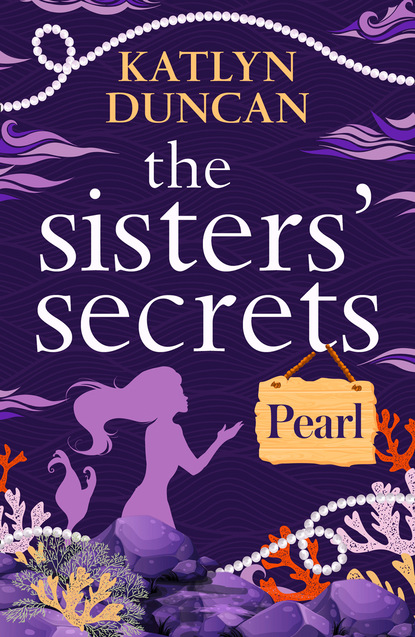 The Sisters Secrets: Pearl