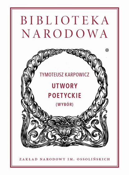 Tymoteusz Karpowicz — Utwory poetyckie (wyb?r)