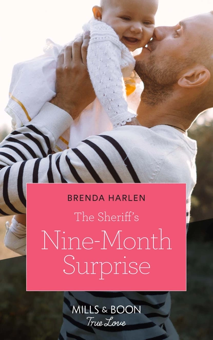 Обложка книги The Sheriff's Nine-Month Surprise, Brenda Harlen