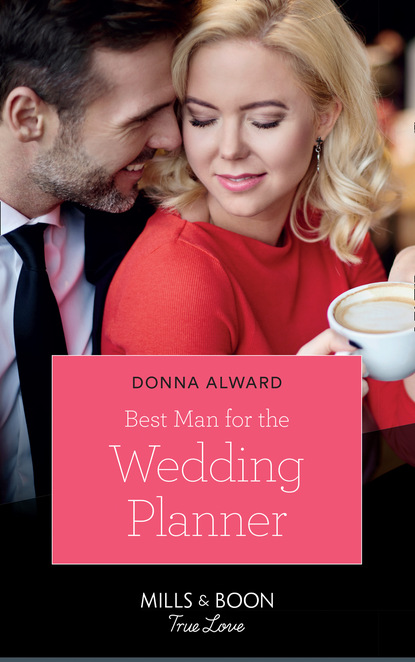 Donna Alward - Best Man For The Wedding Planner