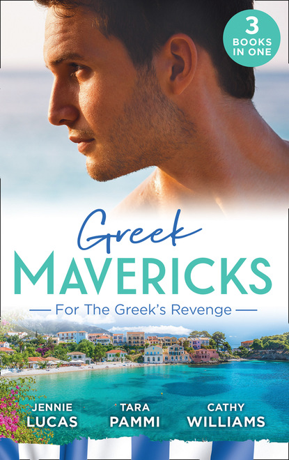 Кэтти Уильямс - Greek Mavericks: For The Greek's Revenge