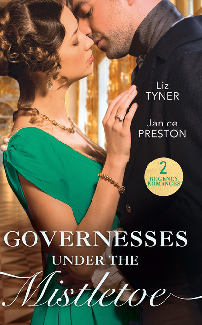 Governesses Under The Mistletoe - Liz Tyner