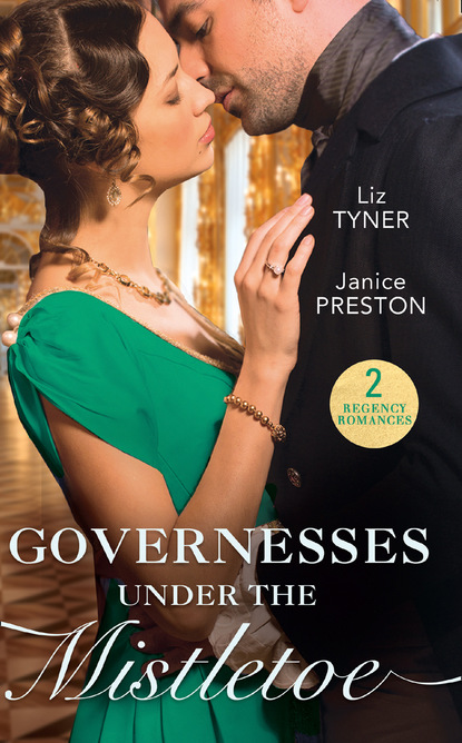 Liz Tyner — Governesses Under The Mistletoe