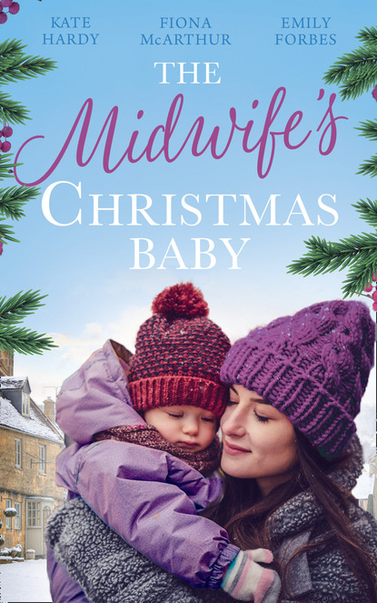 Kate Hardy - The Midwife's Christmas Baby