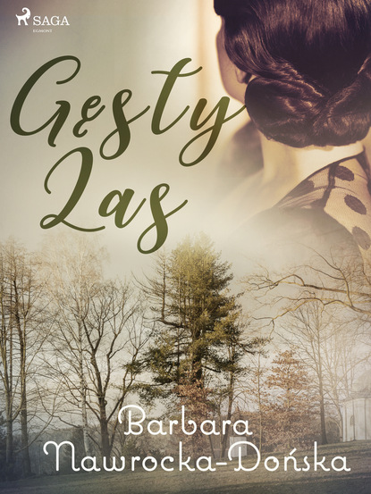 Barbara Nawrocka Dońska — Gęsty las