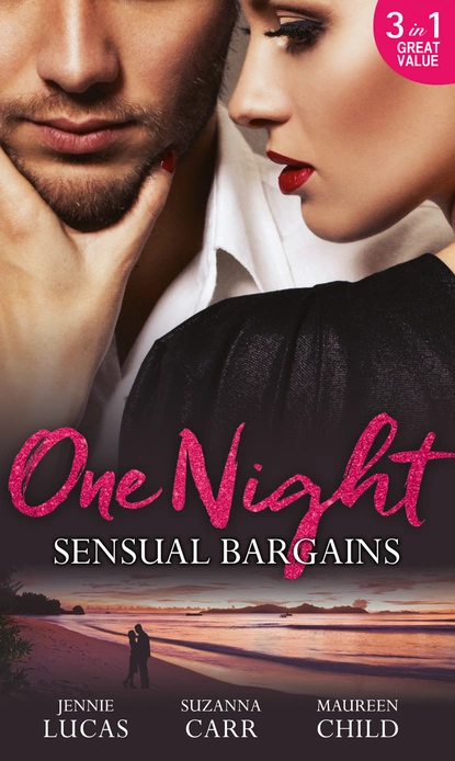 Обложка книги One Night: Sensual Bargains, Дженни Лукас