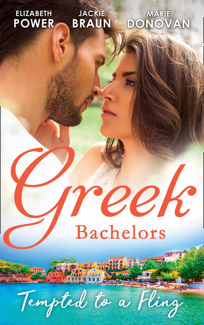 Jackie Braun — Greek Bachelors: Tempted To A Fling