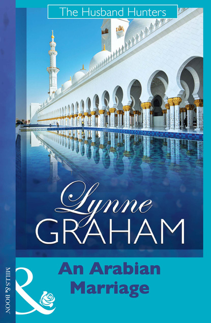 Lynne Graham - An Arabian Marriage