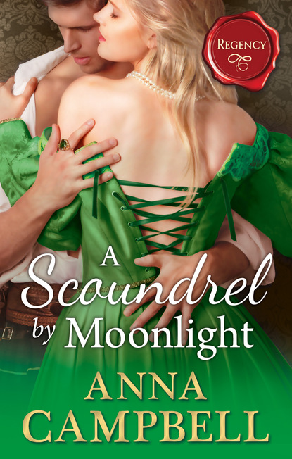 A Scoundrel By Moonlight - Anna  Campbell