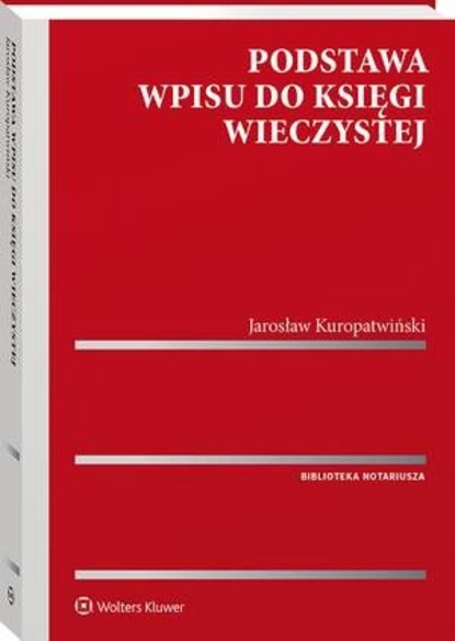 Jarosław Kuropatwiński - Podstawa wpisu do księgi wieczystej