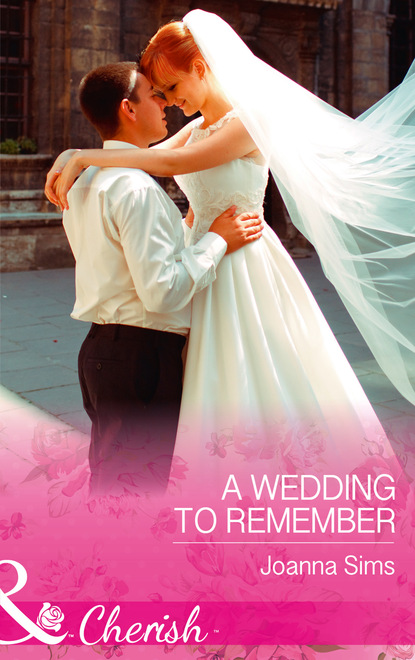 Joanna Sims - A Wedding To Remember