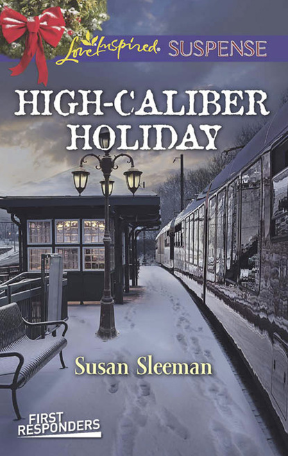 Susan Sleeman - High-Caliber Holiday