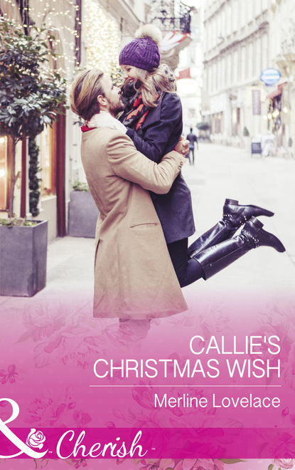 Merline Lovelace - Callie's Christmas Wish