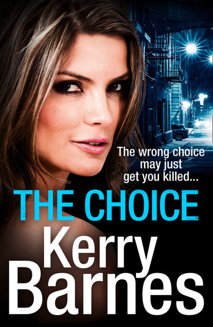 Kerry Barnes - The Choice