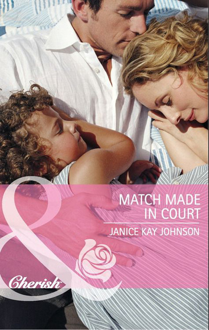 Janice Kay Johnson - Match Made in Court
