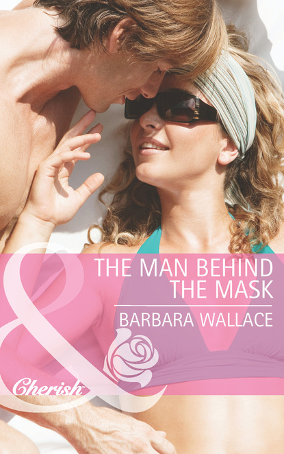 Barbara Wallace - The Man Behind the Mask