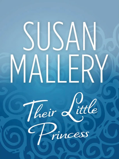 Обложка книги Their Little Princess, Susan Mallery