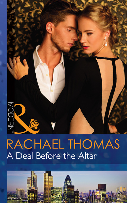 Rachael Thomas - A Deal Before the Altar