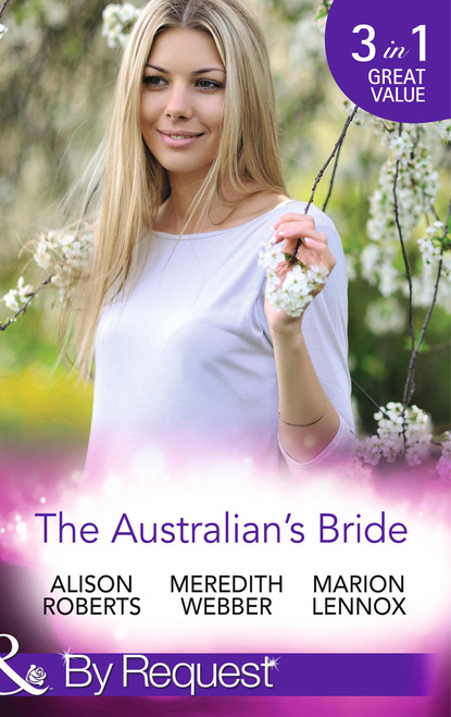 Alison Roberts - The Australian's Bride