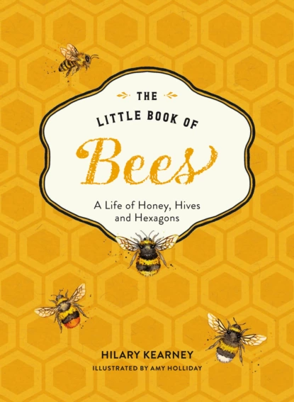 Обложка книги The Little Book of Bees, Hilary Kearney