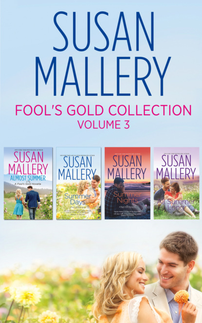 Fool's Gold Collection Volume 3 (Susan Mallery). 