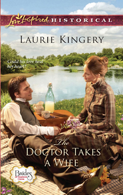 Laurie Kingery - The Doctor Takes a Wife