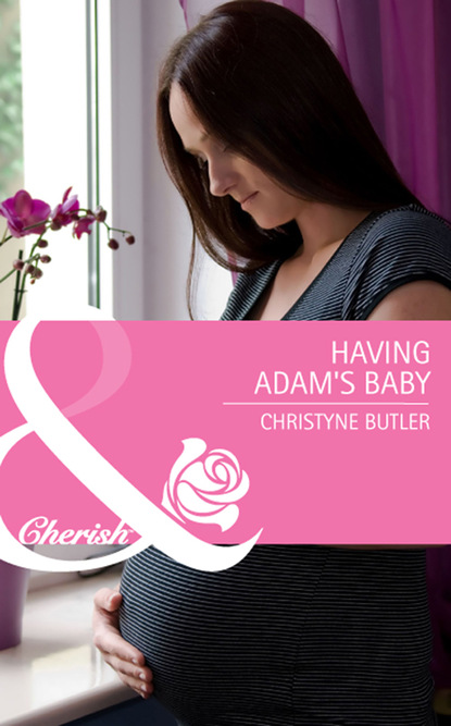 Christyne Butler - Having Adam's Baby