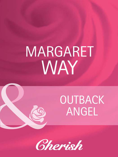 Margaret Way - Outback Angel