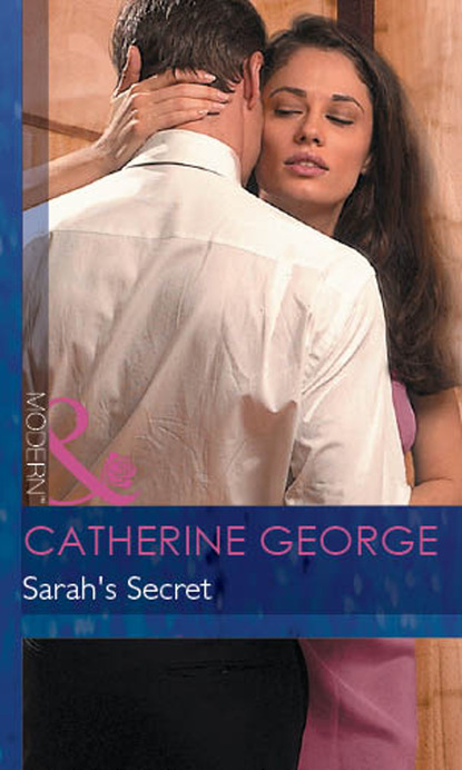 Catherine George - Sarah's Secret