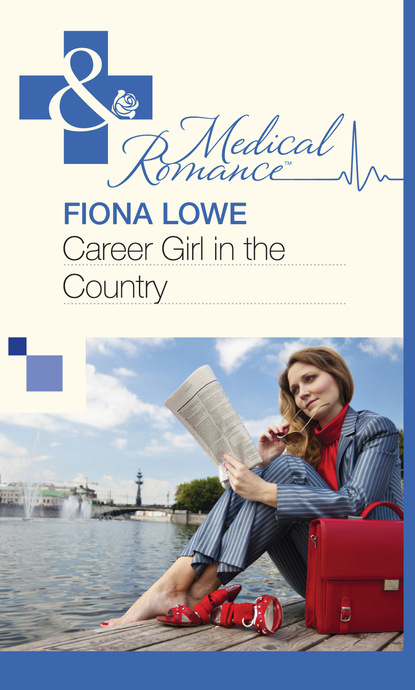 Fiona Lowe - Career Girl in the Country