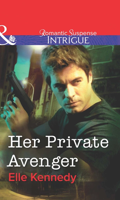 Обложка книги Her Private Avenger, Эль Кеннеди