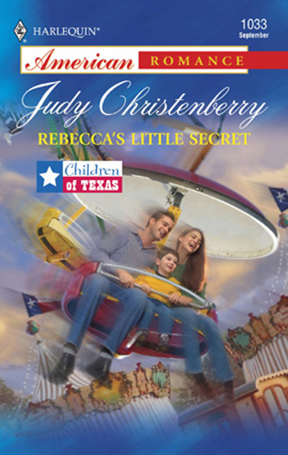 Judy Christenberry - Rebecca's Little Secret