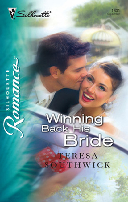 Teresa Southwick - Winning Back His Bride