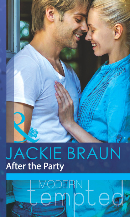 Jackie Braun - After the Party