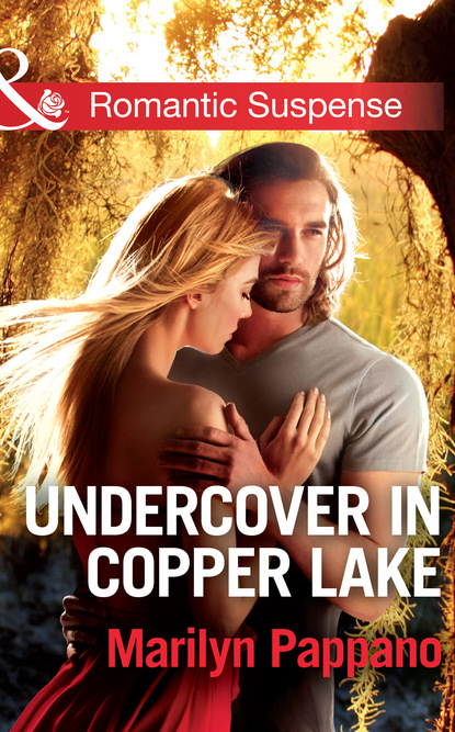 Marilyn Pappano - Undercover in Copper Lake