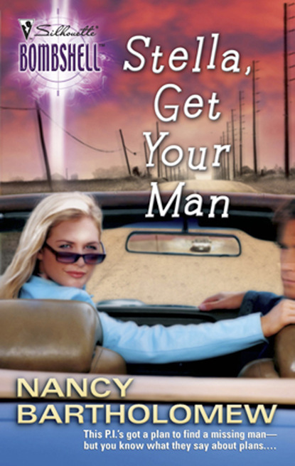 Nancy  Bartholomew - Stella, Get Your Man